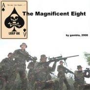 The Magnificent Eight by Gambla